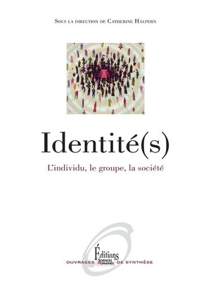 cover image of Identité(s). L'individu, le groupe, la société (NE)